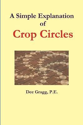 A Simple Explanation of Crop Circles 1