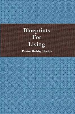 Blueprints For Living 1