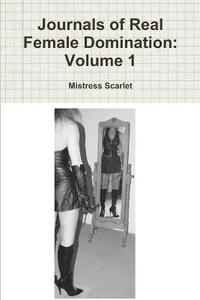 bokomslag Journals of Real Female Domination