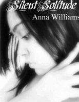 Anna Williams - Silent Solitude, Häftad