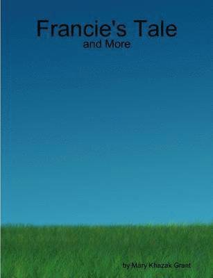 Francie's Tale and Other Stories