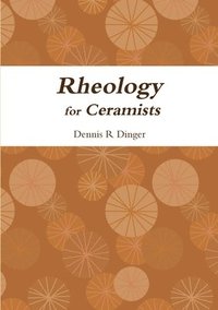 bokomslag Rheology for Ceramists