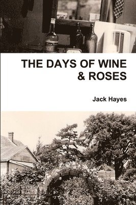 THE Days of Wine & Roses 1