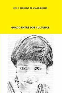 bokomslag Guaco Entre Dos Culturas