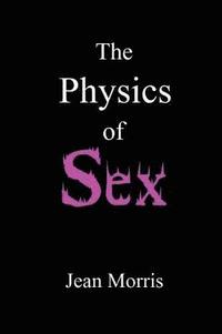 bokomslag Physics of Sex