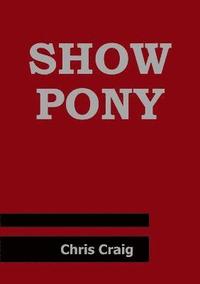 bokomslag Show Pony