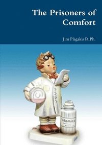 bokomslag Prisoners of Comfort
