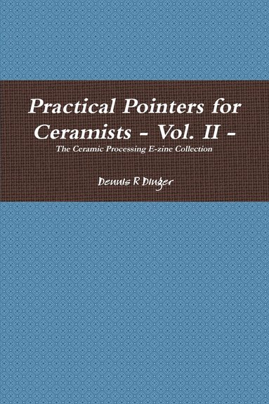 bokomslag Practical Pointers for Ceramists - Vol. II