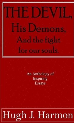 The Devil, his demons, and the fight for our souls 1