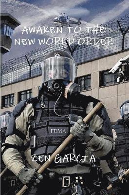 Awaken to the New World Order