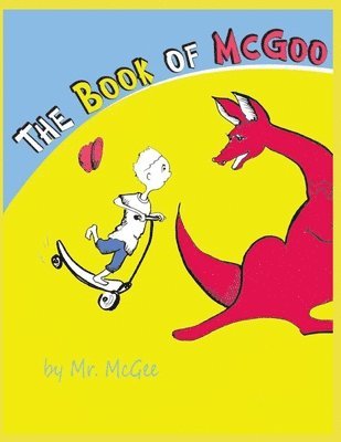 The Book of McGoo: McGoo meets the Roo 1