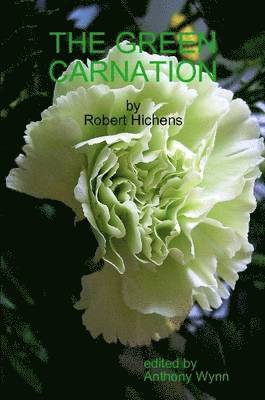 Robert Hichens - Green Carnation, Häftad