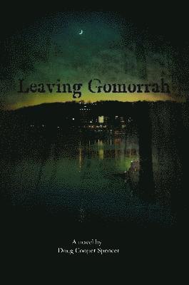 Leaving Gomorrah 1