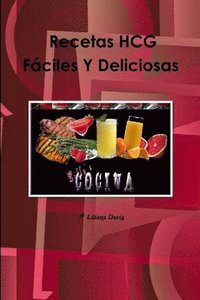 bokomslag Dieta HCG? Recetas Faciles Y Deliciosas