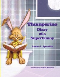bokomslag Thumperino - Diary of a Superbunny