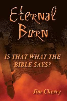 Jim Cherry - Eternal Burn, Häftad