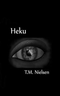 bokomslag Heku : Book 1 of the Heku Series