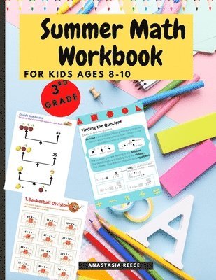 Summer Math Workbook for kids Ages 8-10 1