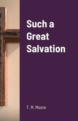 Such a Great Salvation 1