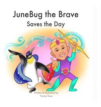 bokomslag JuneBug the Brave