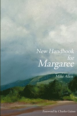 Mike Allen - New Handbook for Margaree, Häftad