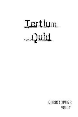 Tertium Quid 1