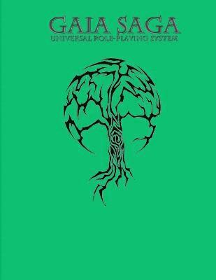 Bill Rosser - Gaia Saga Universal Role-Playing System V2, Häftad
