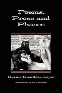 bokomslag Poems, Prose and Phases