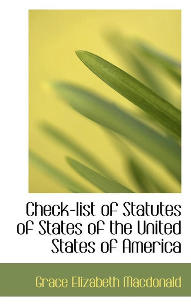 bokomslag Check-List of Statutes of States of the United States of America