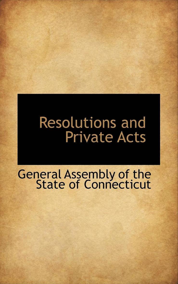 Of Assembly of the State of Connecticut, Assembly of the State of Connecticut - Resolutions and Private Acts, Häftad