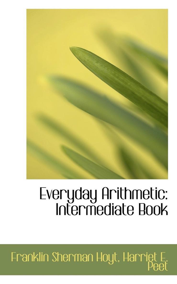 Everyday Arithmetic: Intermediate Book