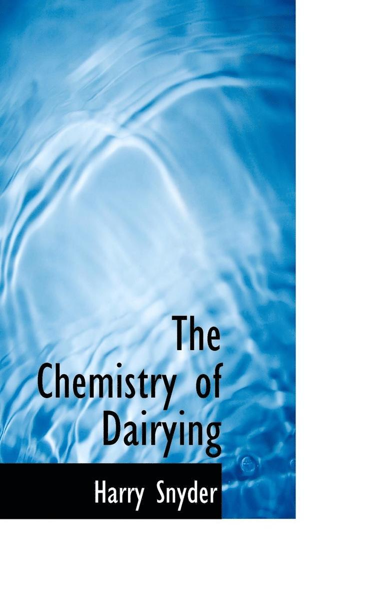 The Chemistry of Dairying 1