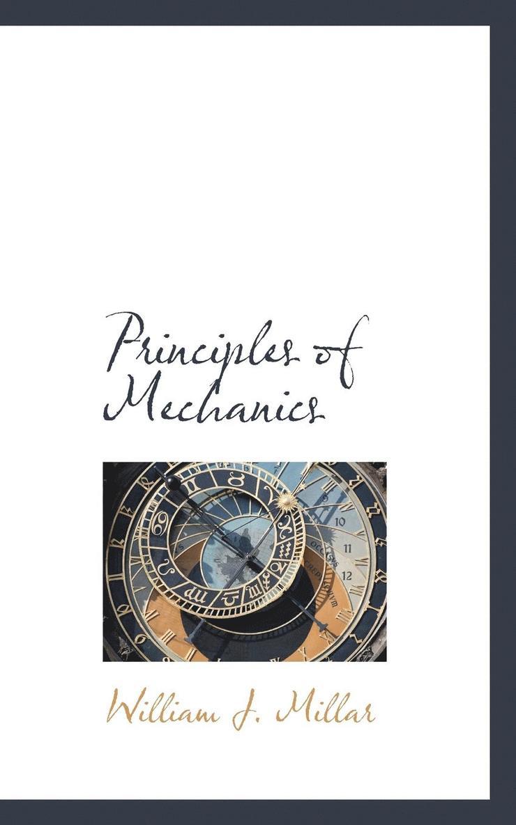 William J. Millar - Principles of Mechanics, Häftad