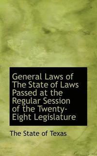 bokomslag General Laws of the State of Laws Passed at the Regular Session of the Twenty-Eight Legislature