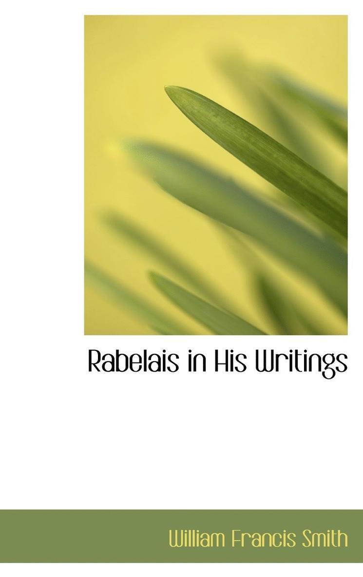 Rabelais in His Writings 1