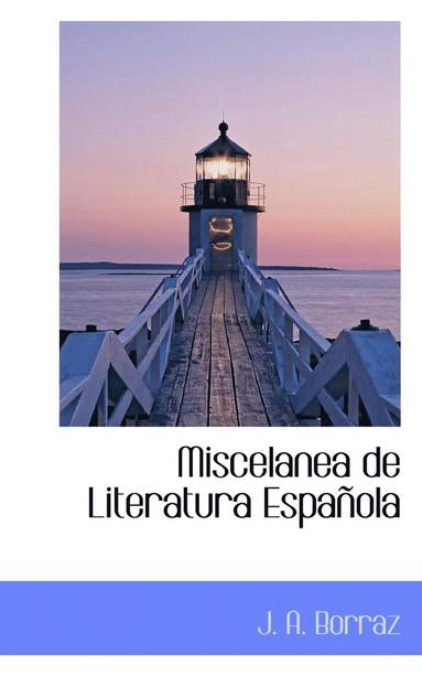 bokomslag Miscelanea de Literatura Espanola