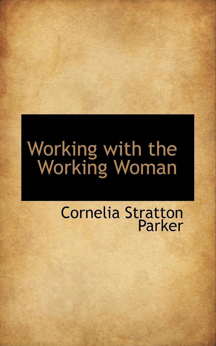 Working with the Working Woman 1