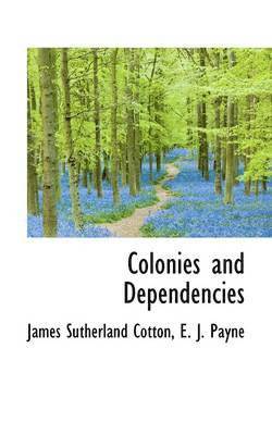 Colonies and Dependencies 1