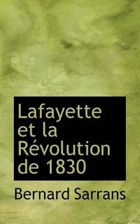 bokomslag Lafayette Et La Revolution de 1830