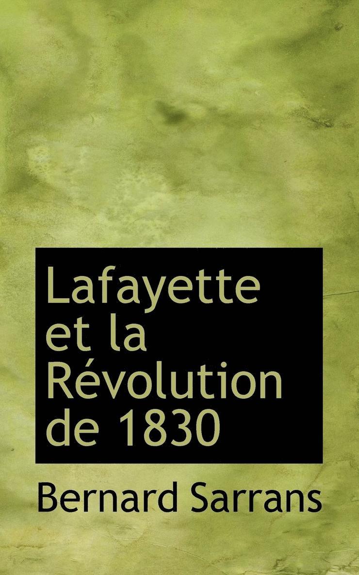 Lafayette Et La Revolution de 1830 1