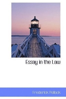 Frederick Pollock - Essay in the Law, Häftad