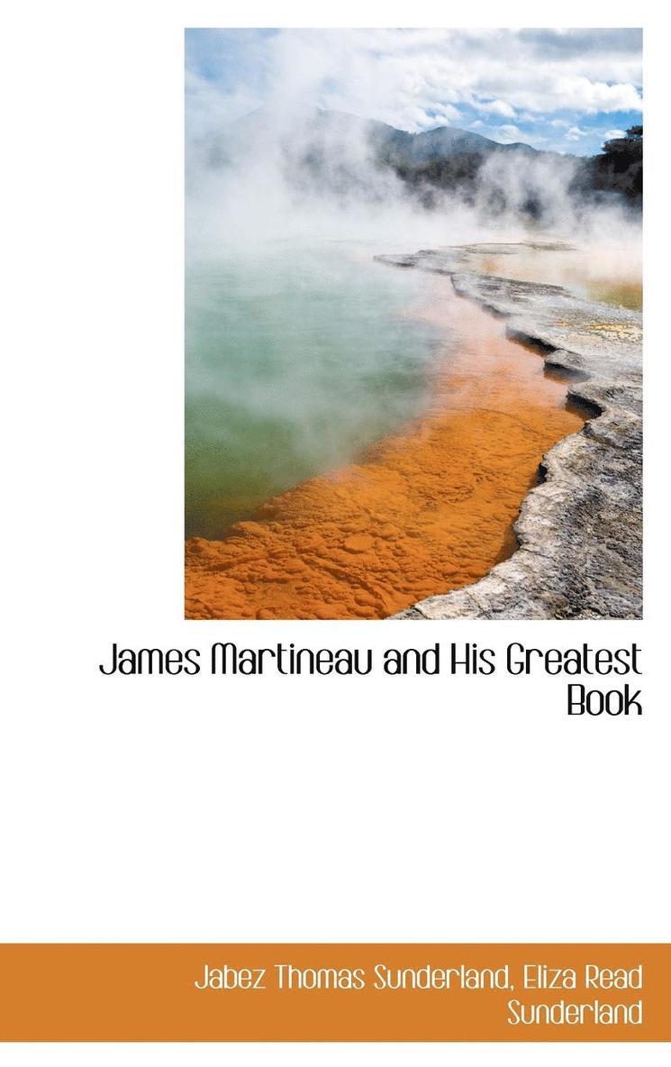 James Martineau and His Greatest Book 1