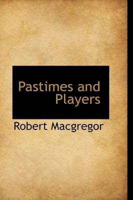 Pastimes and Players 1