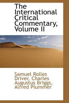 The International Critical Commentary, Volume II 1