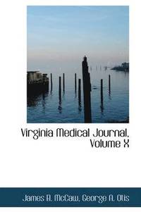 bokomslag Virginia Medical Journal, Volume X