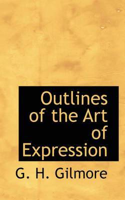 Outlines of the Art of Expression 1