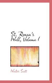 bokomslag St. Ronan's Well, Volume I