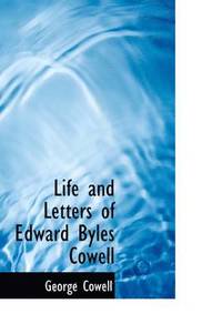 bokomslag Life and Letters of Edward Byles Cowell