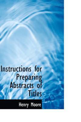 bokomslag Instructions for Preparing Abstracts of Titles