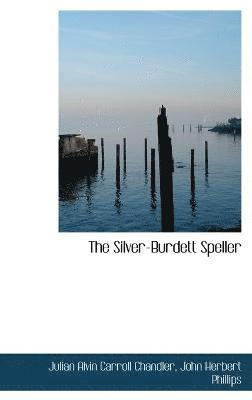 The Silver-Burdett Speller 1